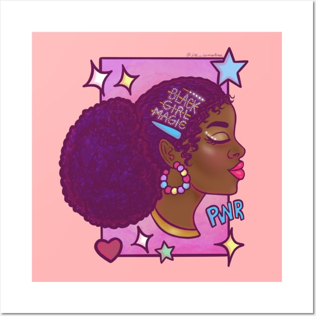 Black Girl Magic Wall Art by @isedrawing